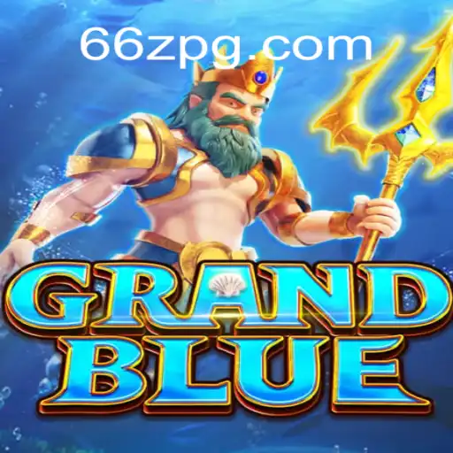 Explorando o Fascinante Mundo do Jogo GRANDBLUE
